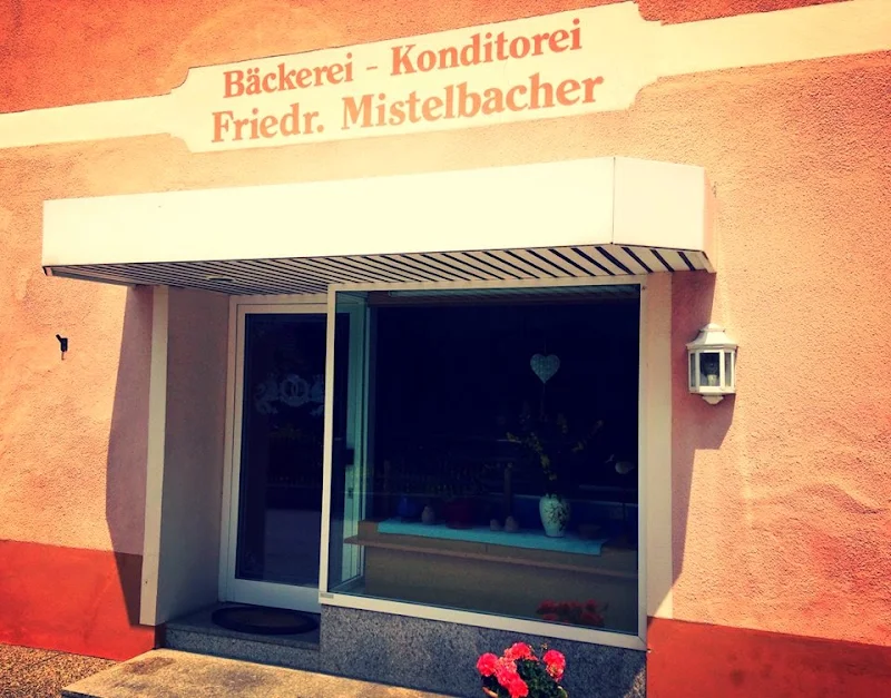 Bäckerei Konditorei Cafe Friedrich Mistelbacher